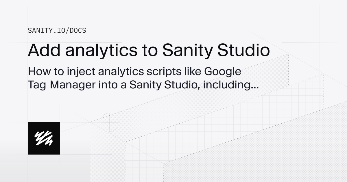 Add analytics to Sanity Studio | Sanity Docs