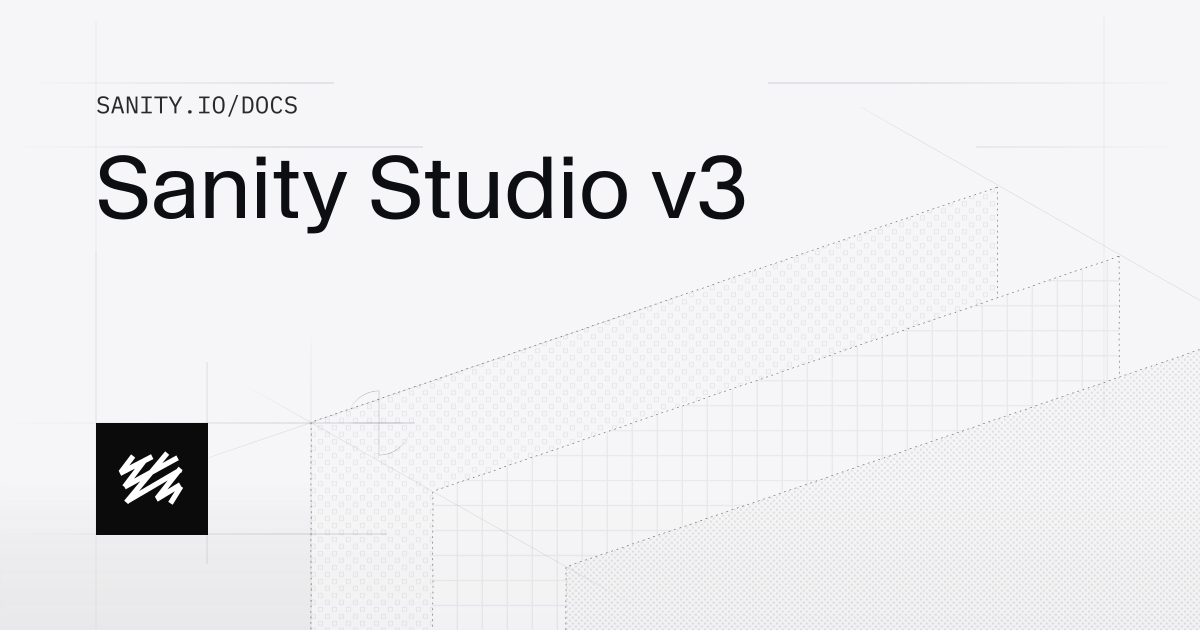 Sanity Studio v3 | Sanity Docs