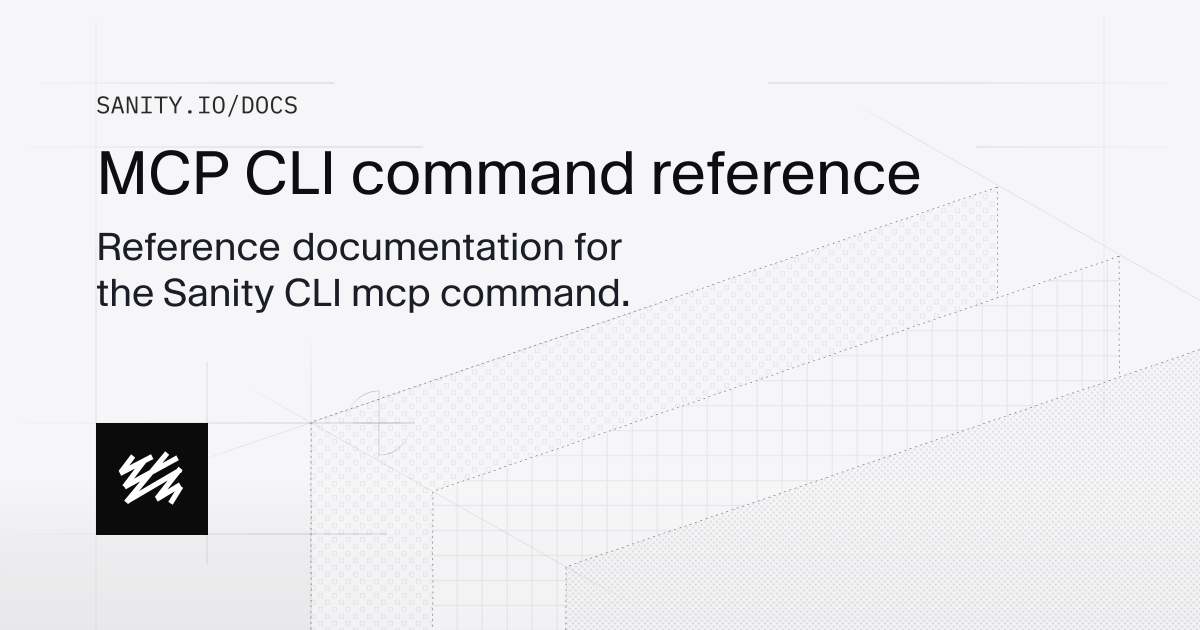 MCP CLI command reference | Sanity Docs