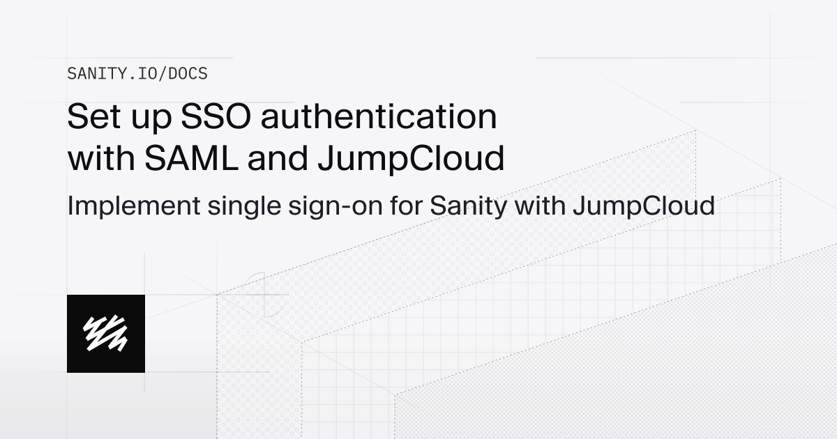 Set up SSO authentication with SAML and JumpCloud | Sanity Docs