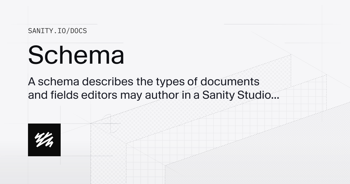 Schema | Sanity Docs